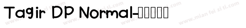 Tagir DP Normal字体转换